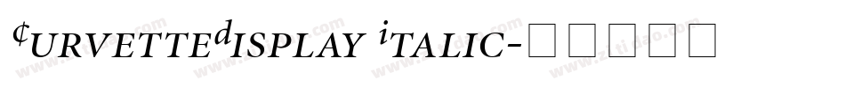 CurvetteDisplay Italic字体转换